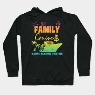 Family Cruise 2023 Hoodie